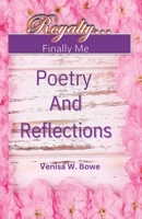 Royalty Finally Me Poetry and Reflections B0BW2KSY7C Book Cover