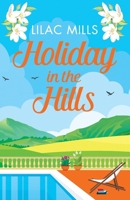 Holiday in the Hills 1800322267 Book Cover