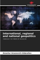 International, regional and national geopolitics 6205327449 Book Cover