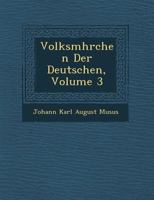 Die Deutschen Volksmärchen, Part 3... 1249959470 Book Cover