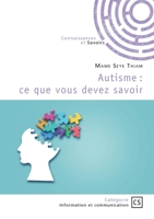 Autisme: ce que vous devez savoir (French Edition) 2342383932 Book Cover