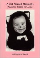 A Cat Named Midnight: Another Name for Love 0533155789 Book Cover