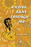 A River Runs Through Me B08Y4T73TS Book Cover