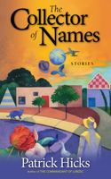 The Collector of Names: Stories 1936182629 Book Cover