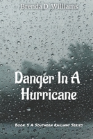 Danger In A Hurricane B09CCHBZ4Z Book Cover