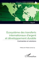 Écosystème des transferts internationaux d'argent et développement durable: Contraintes et solutions (L'Esprit Économique) (French Edition) 233644660X Book Cover