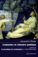 Traduction et mémoire poétique: Dante, Scève, Rimbaud, Proust (HR.HORS COLLEC.) (French Edition) 2705666133 Book Cover