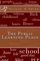 The Public Learning Place 1534680055 Book Cover