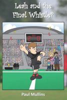 Leah and the Final Whistle? 1523200537 Book Cover