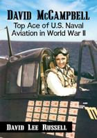 David McCampbell: Top Ace of U.S. Naval Aviation in World War II 1476677794 Book Cover