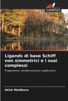 Ligands di base Schiff non simmetrici e i suoi complessi 6200862788 Book Cover