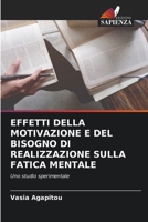 Effetti Della Motivazione E del Bisogno Di Realizzazione Sulla Fatica Mentale 6203240877 Book Cover