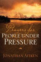 Prayers for People Under Pressure 1433501317 Book Cover