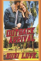 Outback Arrival 0992345677 Book Cover