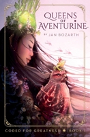 Queens of Aventurine B0CTQMMR2M Book Cover