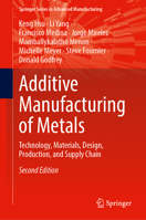 Additive Manufacturing of Metals: Technology, Materials, Design, Production, and Supply Chain (Springer Series in Advanced Manufacturing) 3032049601 Book Cover