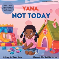 Yana, Not Today B0BWQ3X8R9 Book Cover