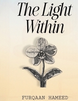 The Light Within B0F7Z7L4R8 Book Cover