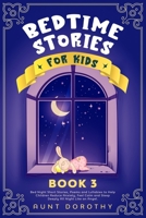 Bedtime Stories for Kids: Bed Night Short Stories, Poems and Lullabies to Help Children Reduce Anxiety, Feel Calm and Sleep Deeply All Night Like an Angel 1670825442 Book Cover