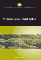 The Law of Internal Armed Conflict 0521046963 Book Cover