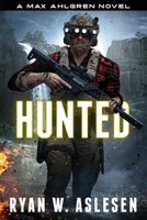Hunted: A Max Ahlgren Novel (Crucible Book 7) B0FHWGKG2P Book Cover
