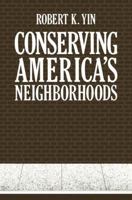 Conserving America's Neighborhoods (Environment, development, & public policy) 1468440330 Book Cover