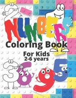Numbers Coloring Book Learning Counting For Kids 4-8 Years: Learning Writing Numbers With Coloring Time For Girls Boys B095GLRSDD Book Cover