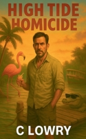 High Tide Homicide B0FF2T5268 Book Cover
