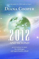 2012 and Beyond: An Invitation to Meet the Challenges and Opportunities Ahead 1844091821 Book Cover