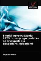 Skutki wprowadzenia LATS i rosnącego podatku od wysypisk dla gospodarki odpadami 6203534927 Book Cover