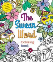 The Swear Word Coloring Book 1250120640 Book Cover
