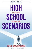 High School Scenarios: J.B's What If Series B0F79L55Q3 Book Cover