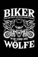 W�lfe, Nicht Schafe: Notizbuch / Notizheft F�r Motorradfahrer Motorrad-Fahren Biker-Girl A5 (6x9in) Liniert Mit Linien 1092594752 Book Cover