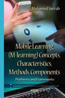 Mobile Learning (M-Learning) Concepts, Characteristics, Methods, Components 1634632524 Book Cover