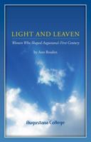 Light &Leaven: Women Who Shaped Augustana's First Century B008V43YM8 Book Cover
