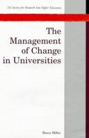 The management of change in universities : universities, state and economy in Australia, Canada and the United Kingdom 0335190898 Book Cover