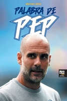 Palabra de Pep (Spanish Edition) 6316591381 Book Cover