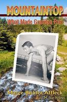 Mountaintop: What Made Grandpa Run 1456525247 Book Cover