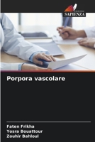 Porpora vascolare (Italian Edition) 6207085477 Book Cover