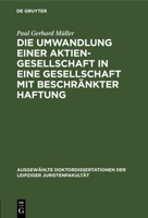 Die Umwandlung einer Aktiengesellschaft in eine Gesellschaft mit beschränkter Haftung 3112668731 Book Cover