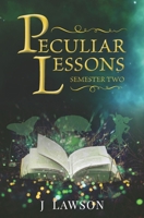 Peculiar Lessons: Semester Two B0CLLNF9Y1 Book Cover
