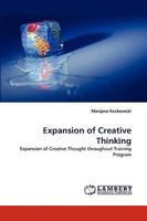 Expansion of Creative Thinking: Expansion of Creative Thought throughout Training Program 3838377478 Book Cover