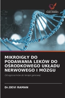 Mikroigly Do Podawania Leków Do OSrodkowego Ukladu Nerwowego I Mózgu (Polish Edition) 6630443594 Book Cover