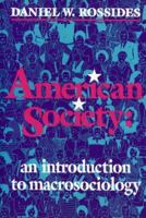 American Society: An Introduction to Macrosociology 1882289048 Book Cover