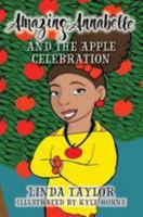 Amazing Annabelle and the Apple Celebration 1947829009 Book Cover