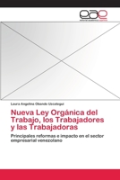 Nueva Ley Organica del Trabajo, Los Trabajadores y Las Trabajadoras 3659078719 Book Cover