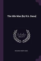 The Idle Man: No. 1-4 1146671814 Book Cover