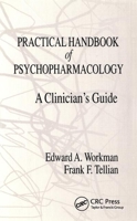 Practical Handbook of Psychopharmacology: A Clinician's Guide 113845723X Book Cover