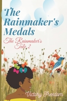 The Raimaker's Medals: The Rainmaker's Tales 2 B0BDW9VNBN Book Cover