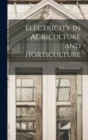 Electricity in Agriculture and Horticulture B06XH7PFD4 Book Cover